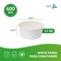 APSIC 21 oz White Paper Food Container Rim142mm - Leak Resistant & Takeout Ready - 600 Count
