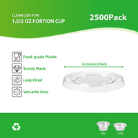 APSIC Clear Lid for 1.5 / 2 / 2.5 oz Portion Cup - Universal Fit & Durable - 2500 PCS